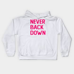 Never Back Down Kids Hoodie